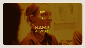 Humans at Work — tyllr video series